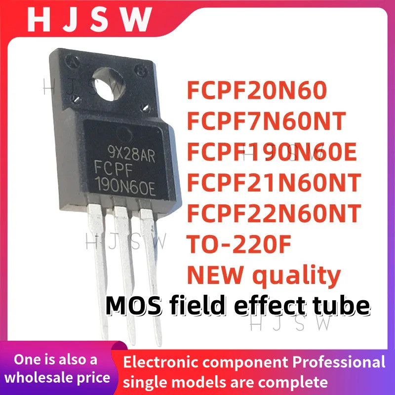 1-5PCS FCPF20N60 20N60 FCPF21N60NT 21N60NT FCPF22N60NT 22N60NT FCPF190N60E 190N60E FCPF7N60E FCPF7N6
