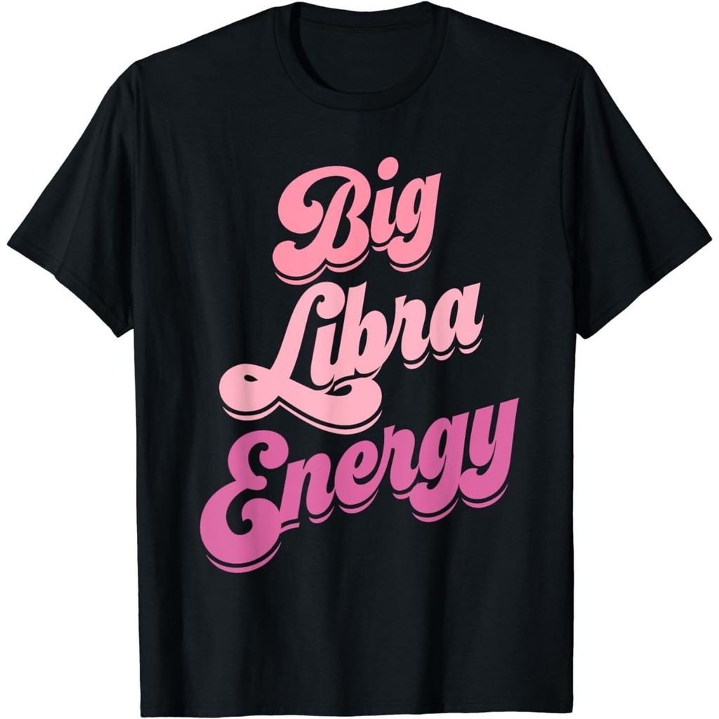 ใหม่ Libra เสื้อสําหรับผู้หญิง Big Libra Energy Libra Zodiac Sign เสื้อยืด