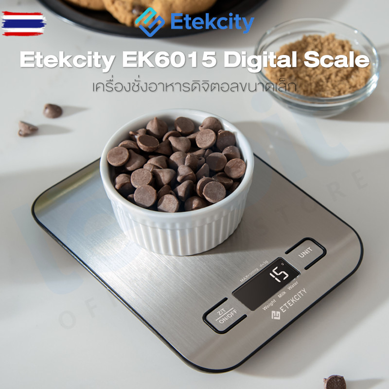 Etekcity EK6015 Digital Kitchen Scale ชั่งดิจิตอล ตาชั่งดิจิตอล เครื่องชั่งดิจิตอล กิโิจิตอล ตาชั่งก