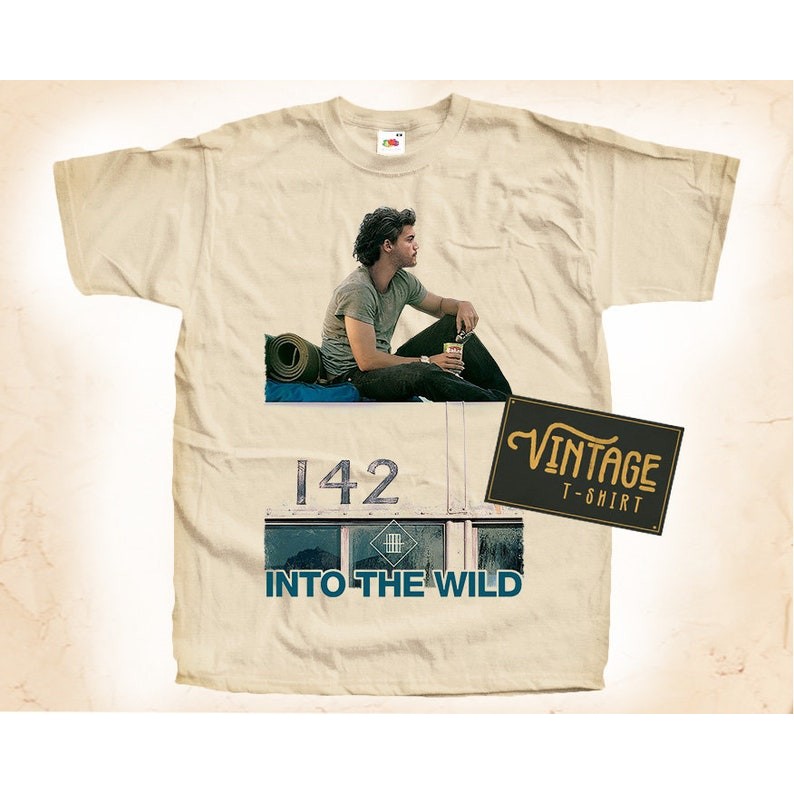 Into the Wild T shirt Tee Natural Vintage Cotton Movie Poster Beige All Sizes S M L XL 2X 3X 4X 5X ส