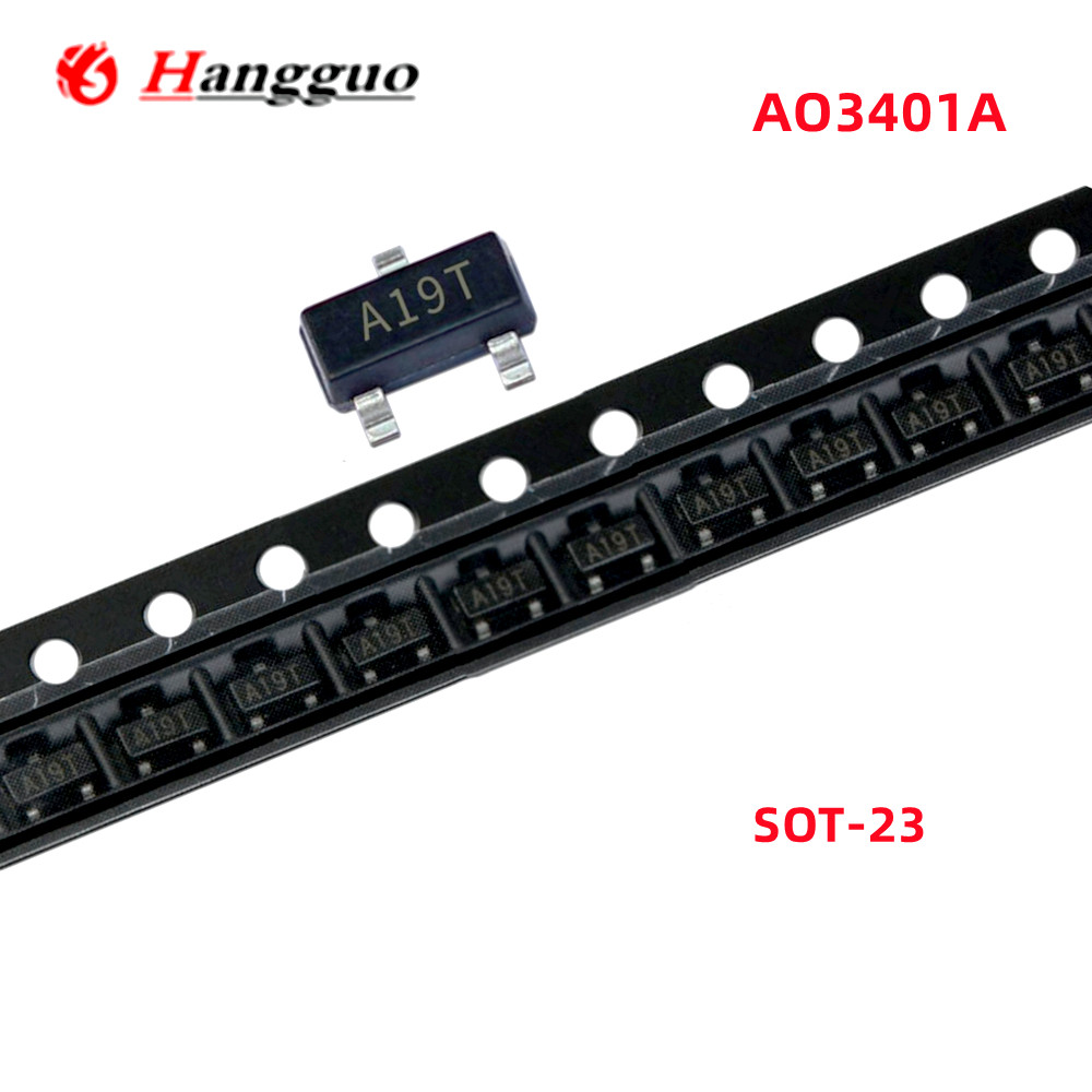 100 ชิ้น/ล็อต Original AO3401A AO3401 3401 A19T SOT-23 P-channel SMD MOSFET ทรานซิสเตอร์ Triode