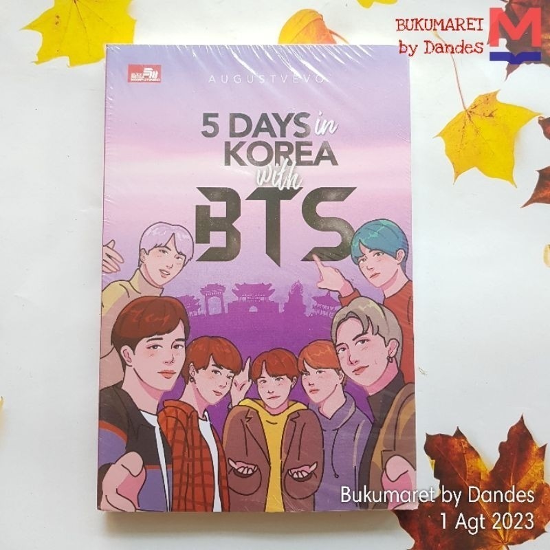 5 วันในเกาหลีกับ BTS - หนังสือความบันเทิงโดย Augustvevo - หนังสือต้นฉบับ