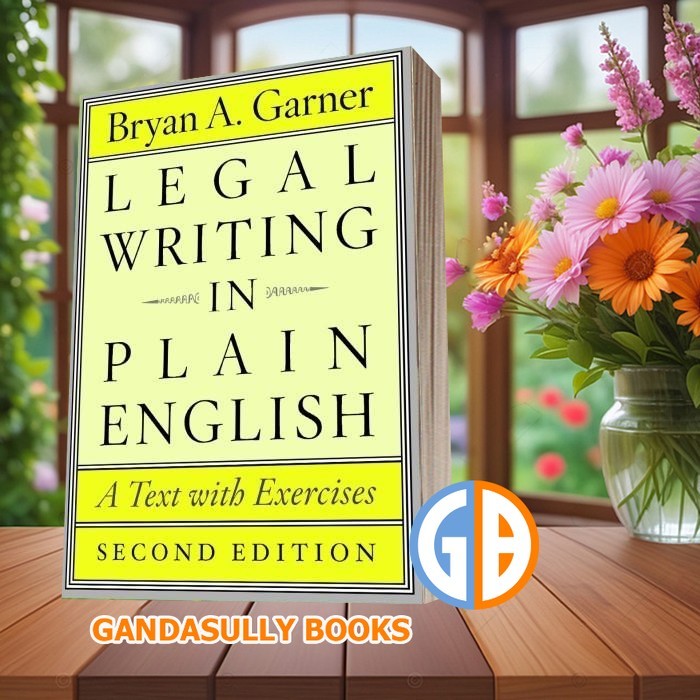 Legal Writing in Plain English