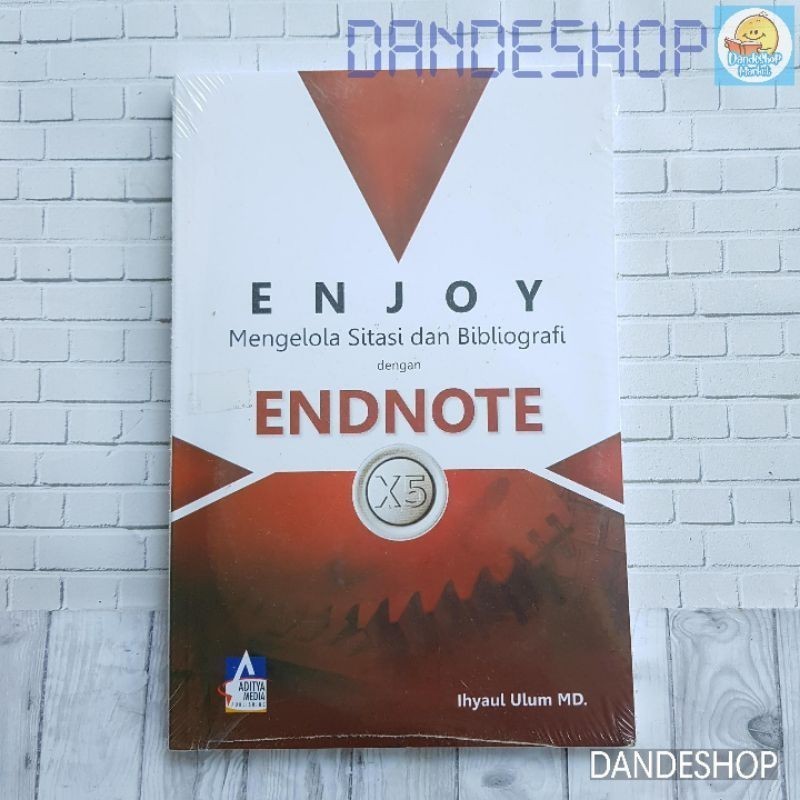 เพลิดเพลินกับสถานที่จัดการและชีวประวัติกับ Endnote X5 + โบนัส CD - หนังสือโดย Ihyaul Ulum MD ORIGINA