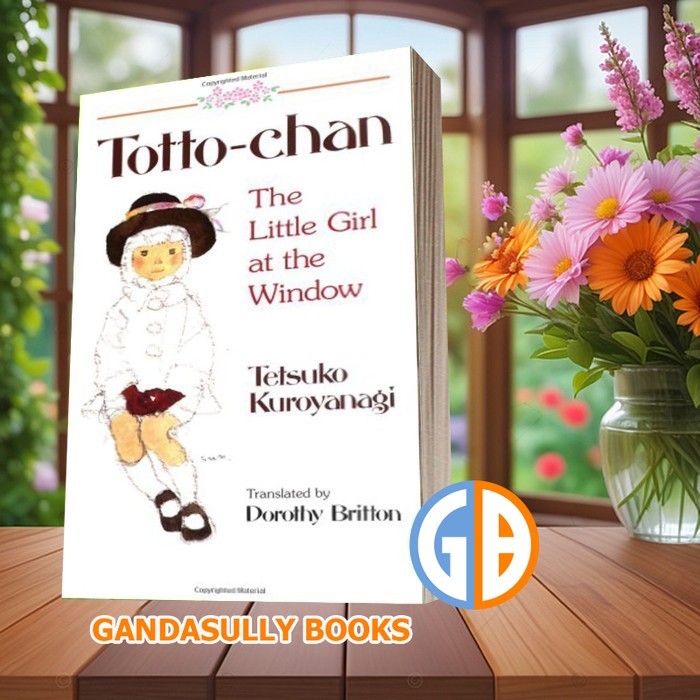 Totto-Chan: สาวน้อยที่หน้าต่าง Tetsuko Kuroyanagi