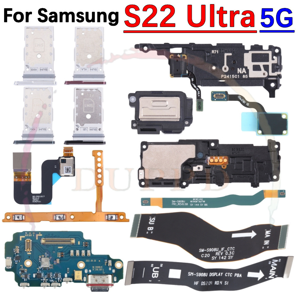 1pcs ชาร์จพอร์ตสําหรับ Samsung S22 Ultra ลําโพง Earpiece ลําโพงลายนิ้วมือ Light Sensor สัญญาณ LCD เมนบอร์ด Flex Cabl