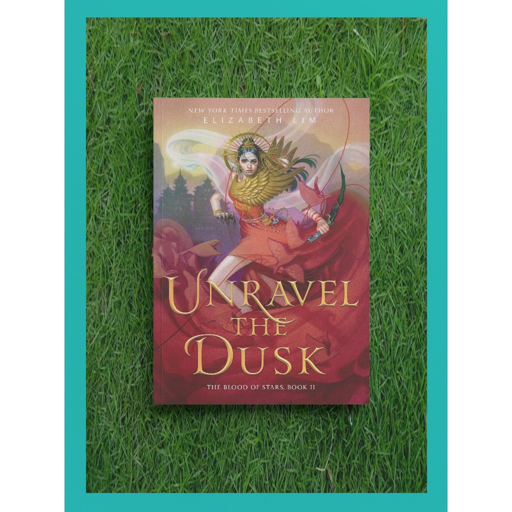 Unravel the Dusk by Elizabeth Lim