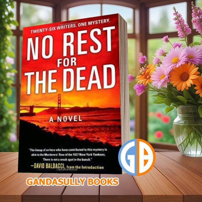 No Rest For The Dead David Baldacci, Sandra Brown, RL Stine, Jeffery