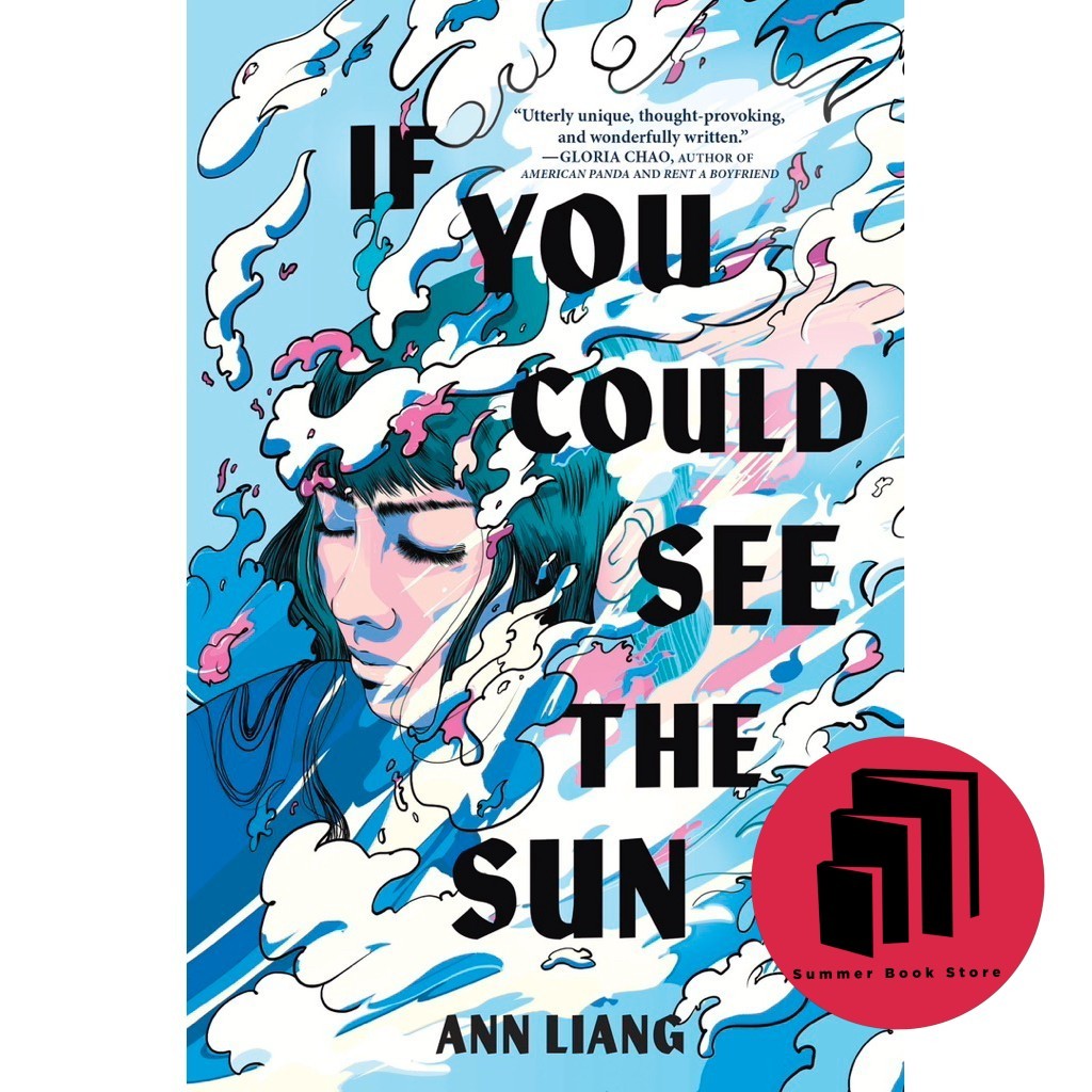If You Could See the Sun by Ann Liang - Fantasy - Romance - Young Adult - Contemporary - Fiction - Asia Literature