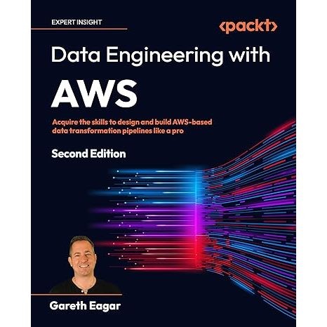 Data Engineering with AWS: โอกาสการออกแบบและสร้าง 2e