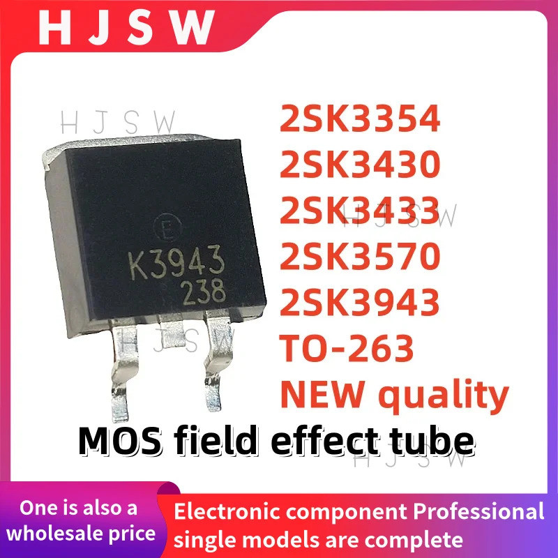 1-5PCS 2SK3570 K3570 2SK3433 K3433 2SK3354 K3354 2SK3943 K3943 2SK3430 K3430 TO-263 MOS field Effect