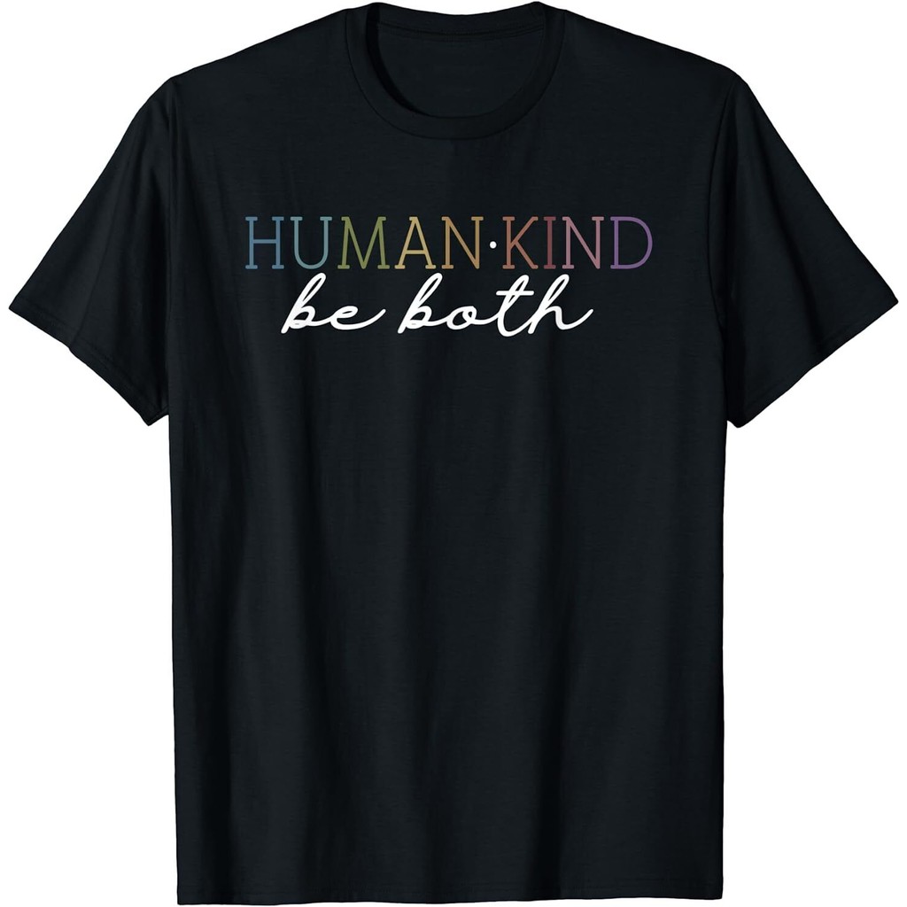 Human Kind Be Preth Design Best Idea Tee เสื้อยืด