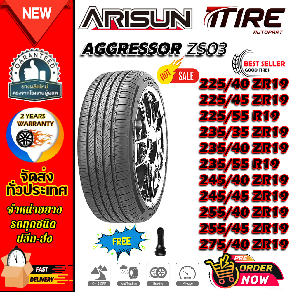 ยางรถยนต์ ขนาด 275/40R19 255/45R19 255/40R19 245/45R19 245/40R19 235/55R19 235/40R19 รุ่น ZS03 ยี่ห้