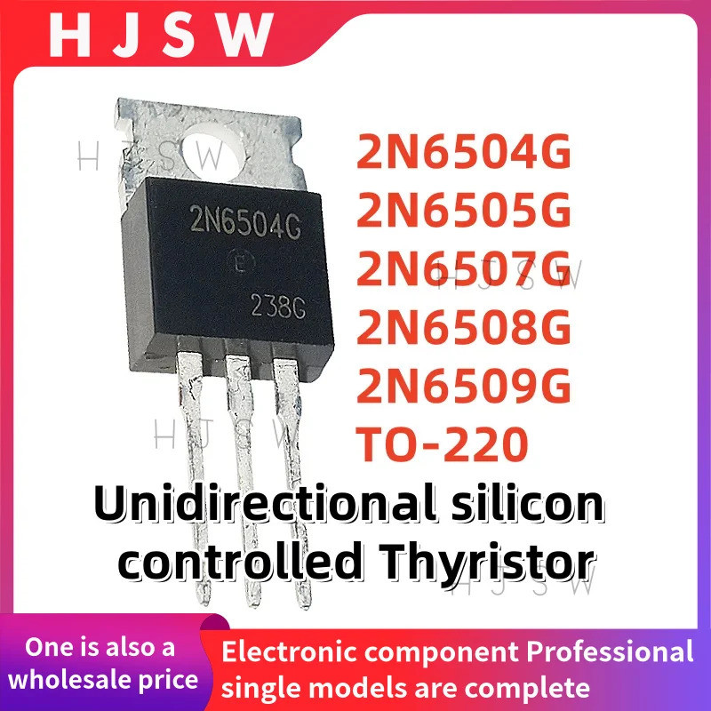1-5PCS 2N6509G 2N6508G 2N6507G 2N6505G 2N6504G TO-220 ซิลิคอนทิศทางควบคุม Thristor electronics