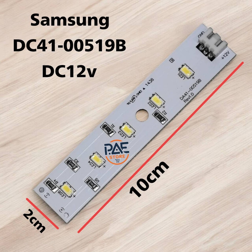 #หลอดไฟตู้เย็น ASSY LAMP LED SAMSUNGซัมซุง DA41-00519B  DA41-00519A ใช้กับรุ่นที่ระบุด้านล่างได้เลย