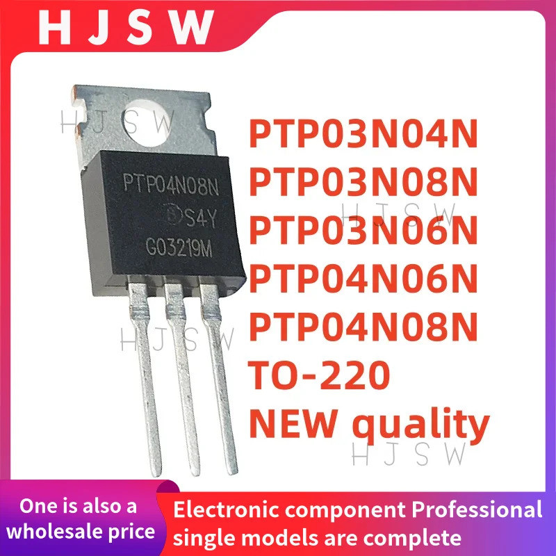 1-5PCS PTP03N04N PTP03N08N PTP03N06N PTP04N06N PTP04N08N TO-220 N-channel เพิ่ม field effect หลอดอิเ