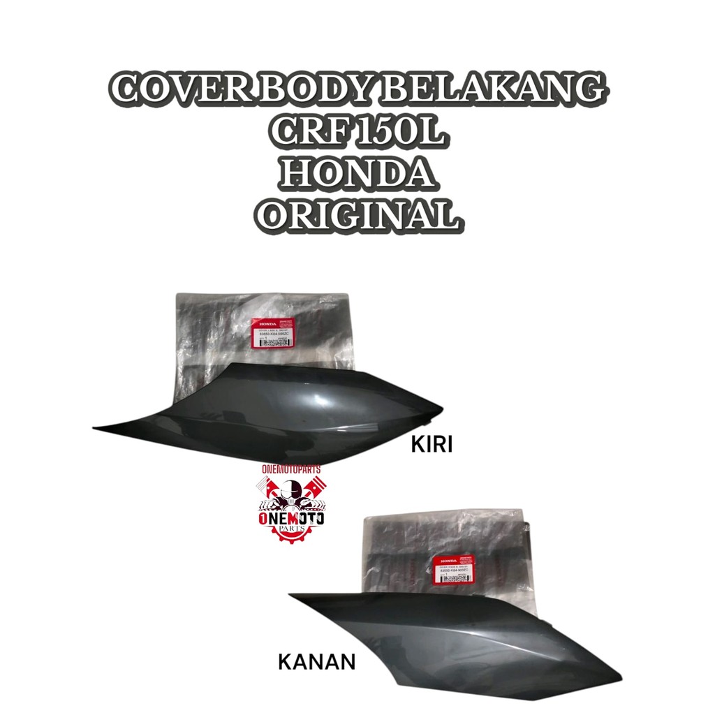 REAR BODY COVER GREY RIGHT LEFT CRF 150L HONDA 83550-K84-900ZC 83650-K84-900ZC เดิม