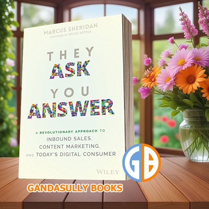 พวกเขาถามคุณตอบ: A Revolutionary Approach to Inbound Sales, Conte