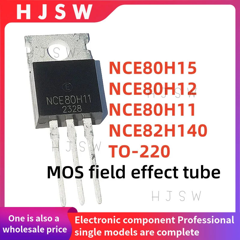 1-5PCS NCE80H15 80H15 NCE80H12 80H12 NCE80H11 80H11 NCE82H140 82H140 TO220 N-channel MOS field Effec