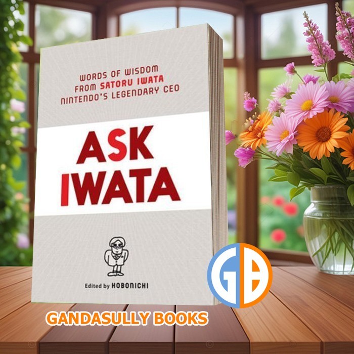 ถาม Iwata: คําแห่งปัญญาจาก Satoru Iwata, ซีอีโอในตํานานของ Nintendo