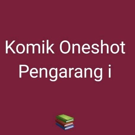Oneshot Mangaka Comic i Beautiful One Shot Series โดย Ichikawa Show, Igarashi Kaoru, Illham Satria, 