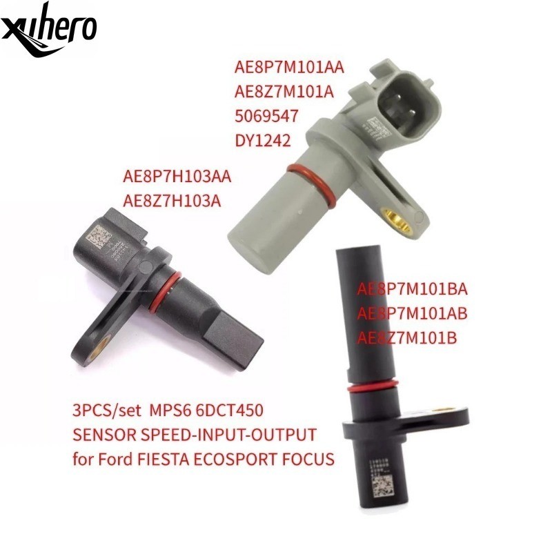 3 ชิ้น/เซ็ต AE8P7H103AA AE8P7M101AA AE8P7M101BA MPS6 6DCT450 เซ็นเซอร์ความเร็ว-INPUT-OUTPUT สําหรับ 