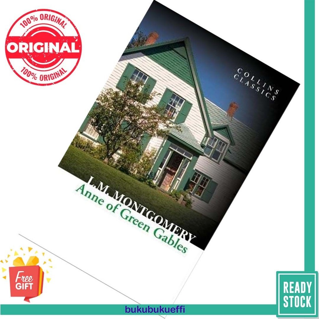 Anne of Green Gables (Anne of Green Gables 1) โดย LM มอนเตโกเมอรี่ 9780007925391 - คลาสสิค