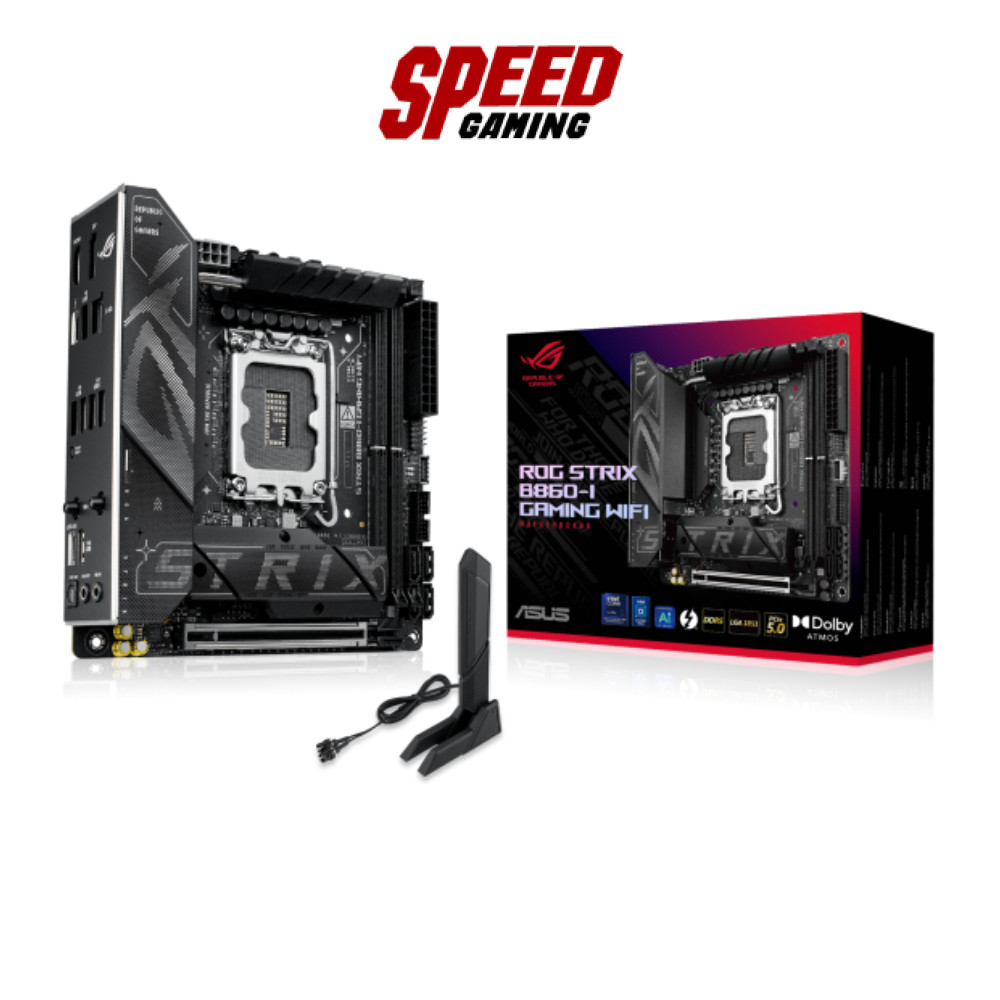 ASUS ROG STRIX B860-I GAMING WIFI DDR5 LGA1851 MAINBOARD(เมนบอร์ด) | By Speed Gaming
