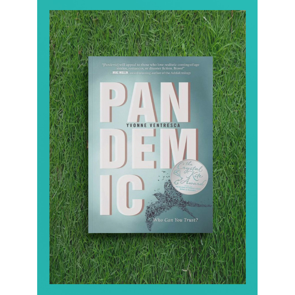 Pandemic by Yvonne Ventresca