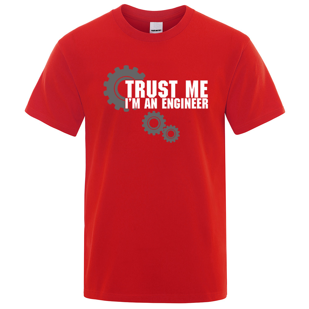 Trust Me ฉันเป็นวิศวกร Hip Hop Man เสื้อยืด Street Cotton แขนสั้นสบาย ๆS-5XL
