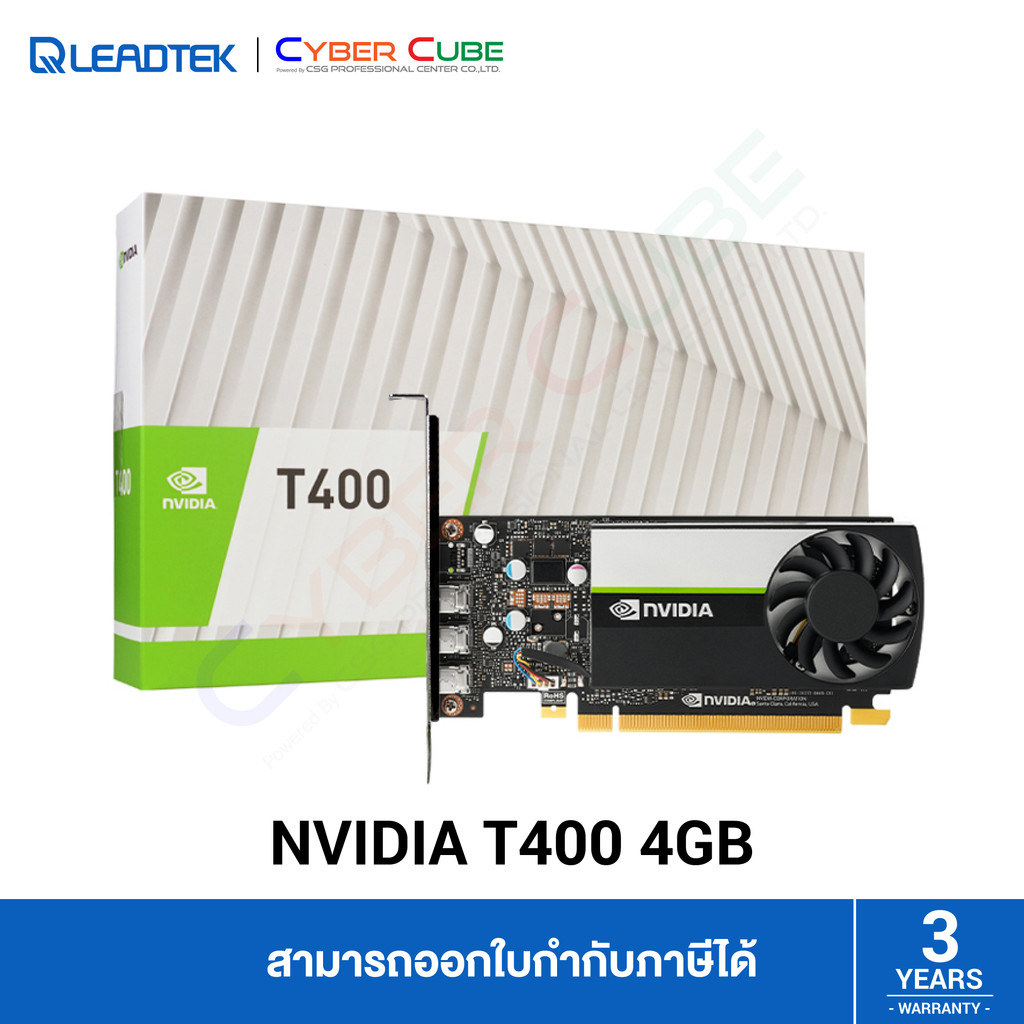 LEADTEK NVIDIA T400 4GB GDDR6 64-bit PCI-E 3.0 GRAPHIC CARD / ( กราฟิกการ์ด )