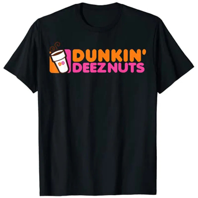 Dunkin Deez Nuts - เสื้อยืด Dunkin Deeznuts เสื้อผ้าความงามเสื้อกราฟิก Tee Tops