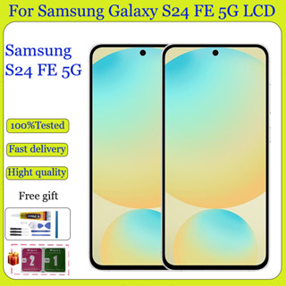 Original สําหรับ Samsung Galaxy S24 FE 5G จอแสดงผล LCD หน้าจ…