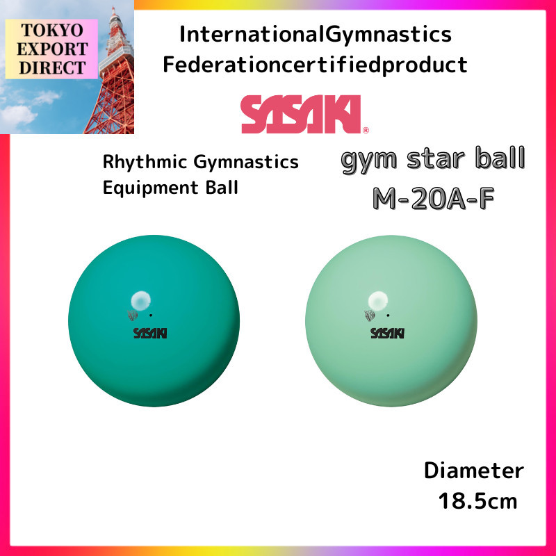 SASAKI Rhythmic Gymnastics Ball - International Gymnastics Federation Certified, Japan Gymnastics As