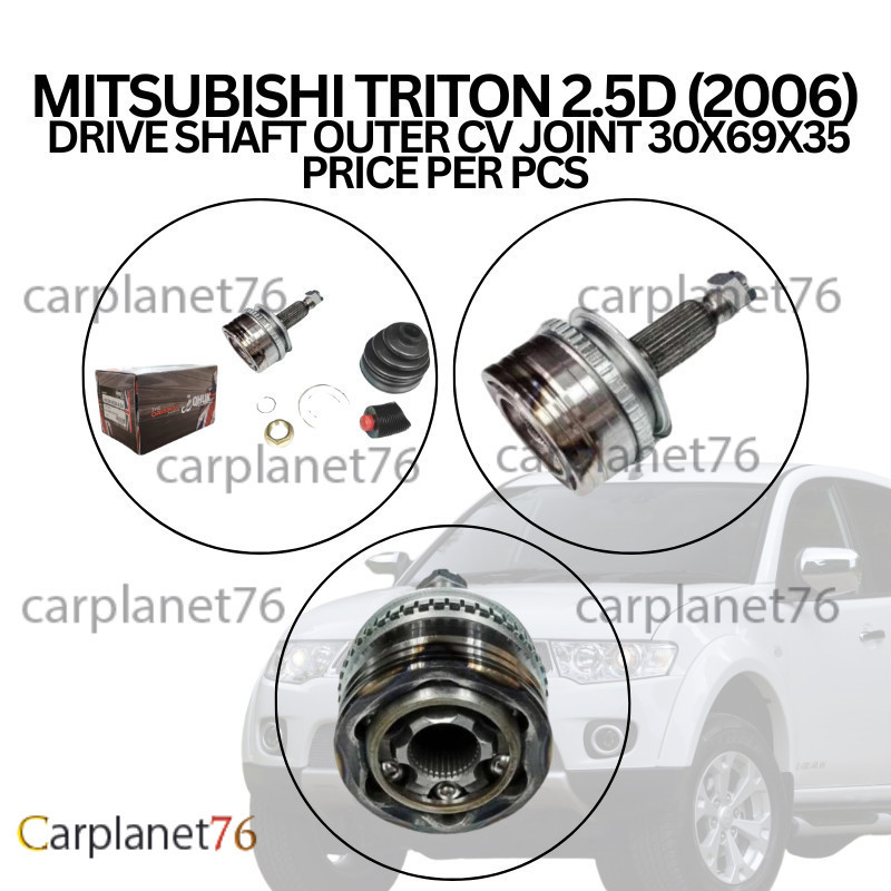 MITSUBISHI TRITON 2.5D (2006) DRIVE SHAFT OUTER CV JOINT 30X69X35 ราคาต่อชิ้น