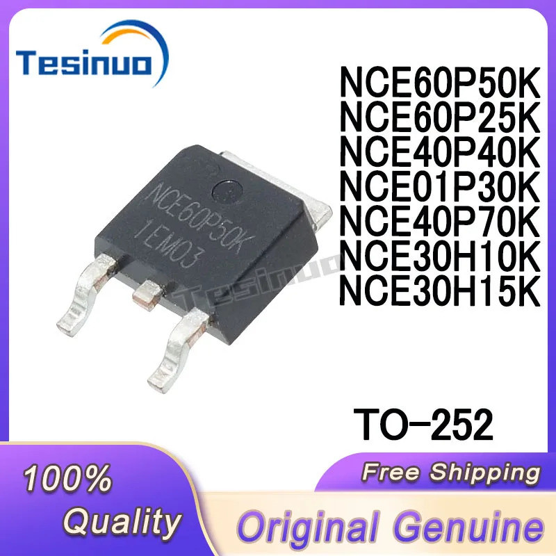 1-5PCS NCE60P50K NCE60P25K NCE40P40K NCE01P30K NCE40P70K NCE30H10K NCE30H15K TO-252 Field-effect ทรา