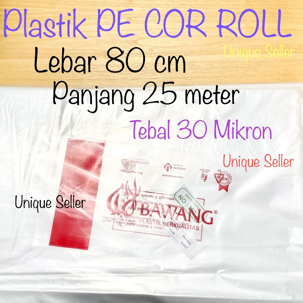 PE COR ROLL พลาสติก 80cm กว้าง 30 ไมครอน หนา 25 เมตร ยาว ยี่ห้อ BAWANG / พลาสติก PE ม้วน 80cm กว้าง 