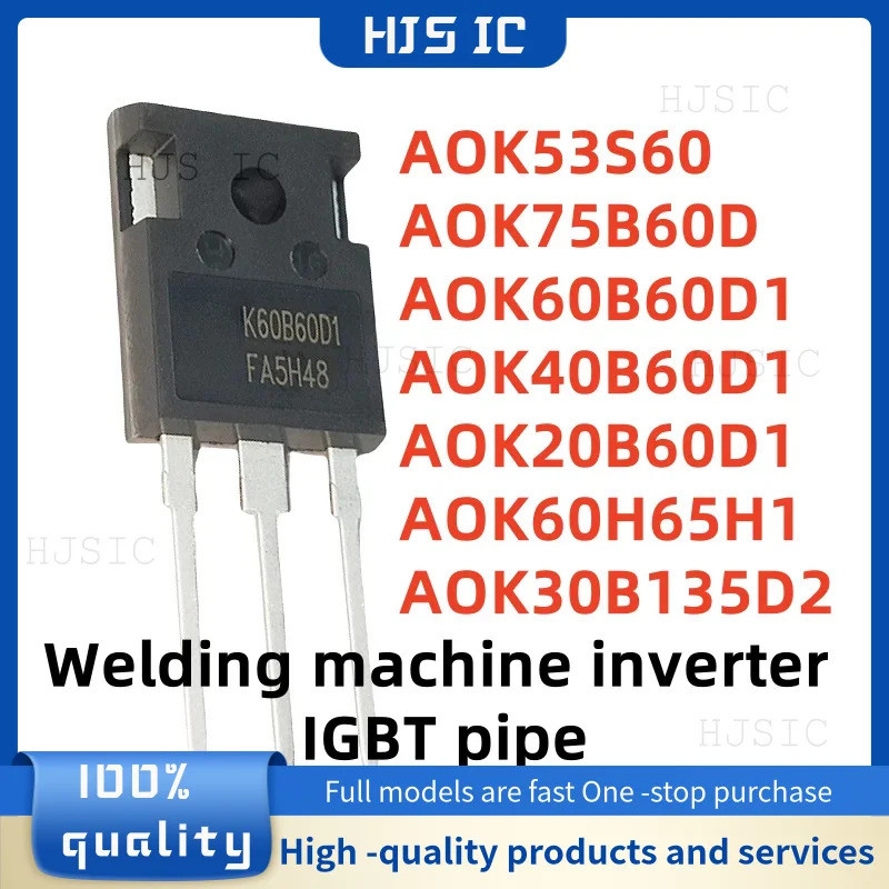 1-5PCS AOK60H65H1 AOK53S60 AOK75B60D AOK60B60D1 AOK40B60D1 AOK20B60D1 AOK30B135D2 TO-247 เครื่องเชื่