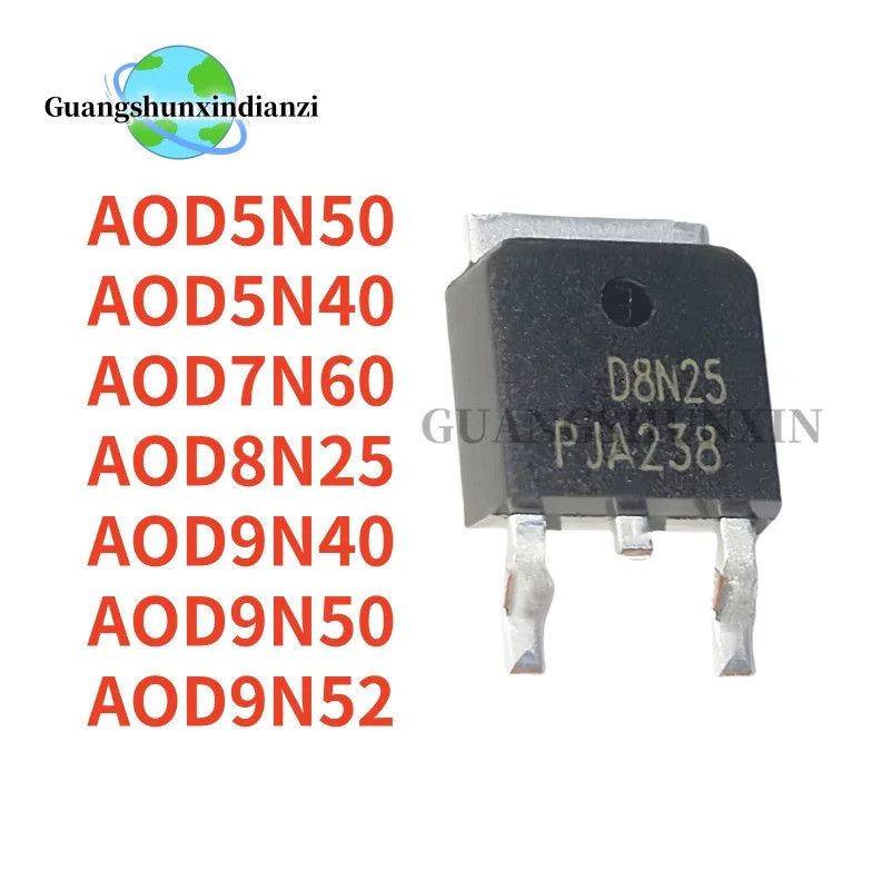 1-5PCS AOD5N40 D5N40 AOD5N50 D5N50 AOD7N60 D7N60 AOD8N25 D8N25 AOD9N40 AOD9N40 AOD9N40 AOD9N40 AOD9N