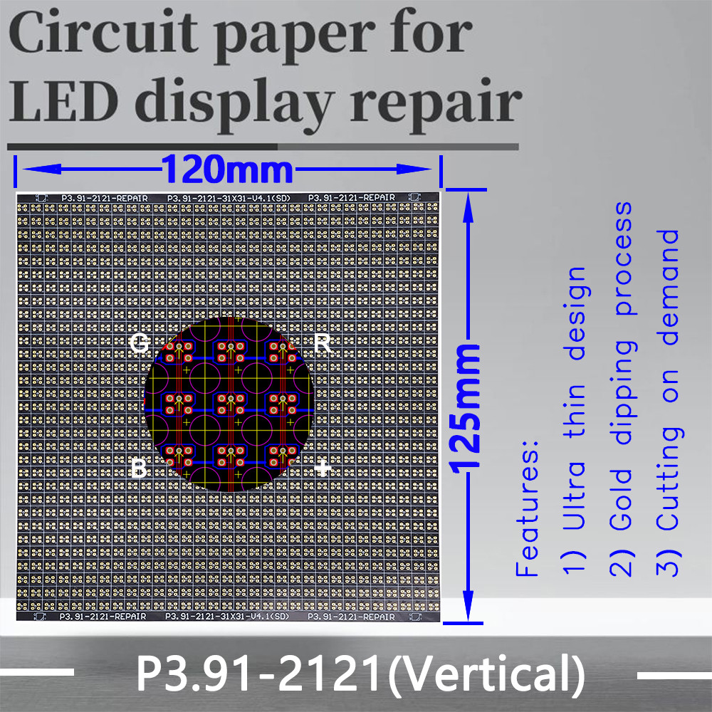 P3.91-1921-2121(VL) Circuit Paper,โคมไฟแนวตั้งซึ่งเหมือนเดิม,120X125mm ,ใช้ซ่อมแผ่น PCB เสียหาย