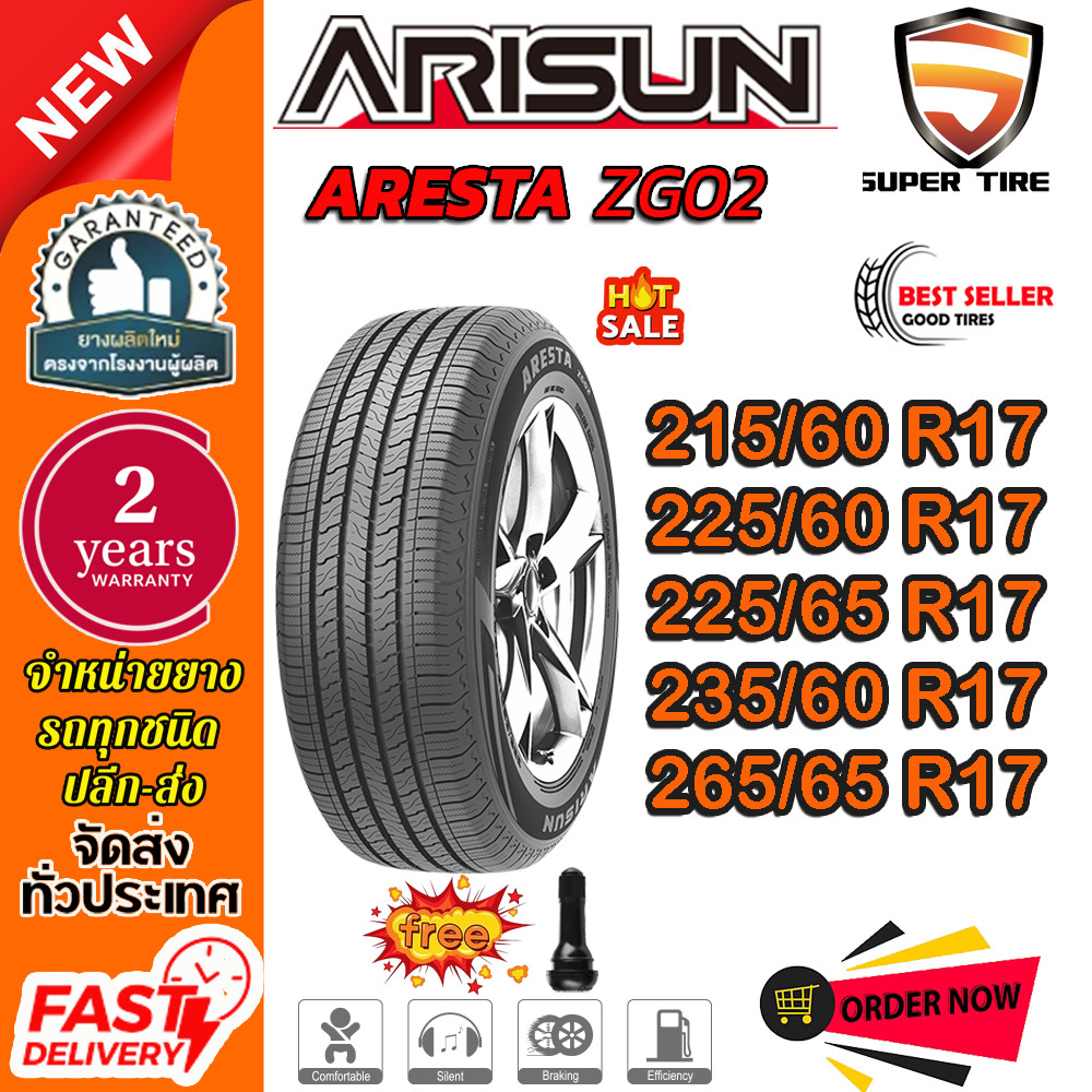 ยางรถยนต์ ขนาด 265/65R17 235/60R17 225/65R17 225/60R17 215/60R17 รุ่น ZG02 ยี่ห้อ ARISUN (แถมจุ๊บลม)