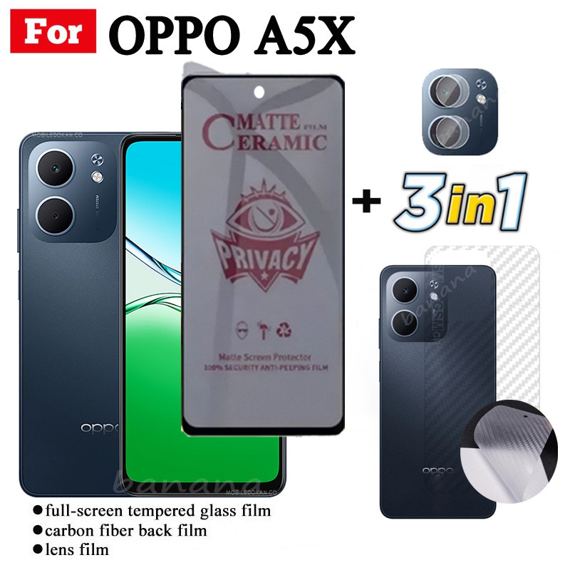3 IN 1 OPPO A5X Anti-Spy Privacy ฟิล์มเซรามิคสําหรับ OPPO A5 Pro A3 Pro A3X A5 เลนส์กล้องกระจกป้องกันหน้าจอและฟิล์มด้านหลัง