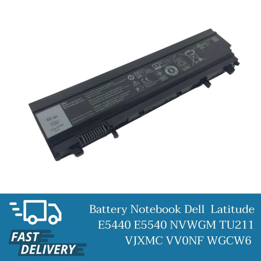 Battery Notebook Dell Latitude E5440 E5540 NVWGM TU211 VJXMC VV0NF WGCW6 OEM