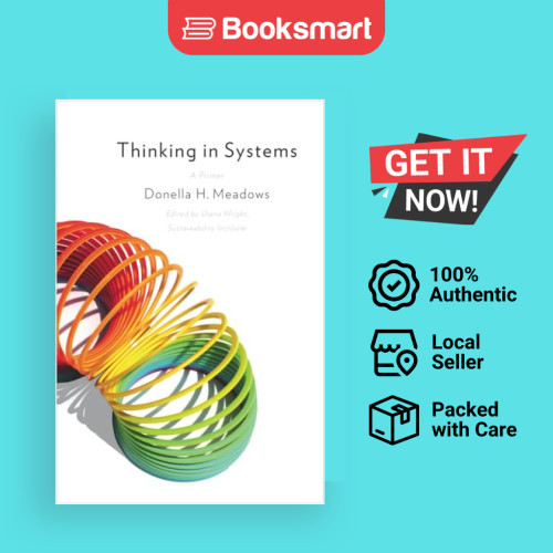 Thinking In Systems - หนังสือปกอ่อน - อังกฤษ - 9781603580557
