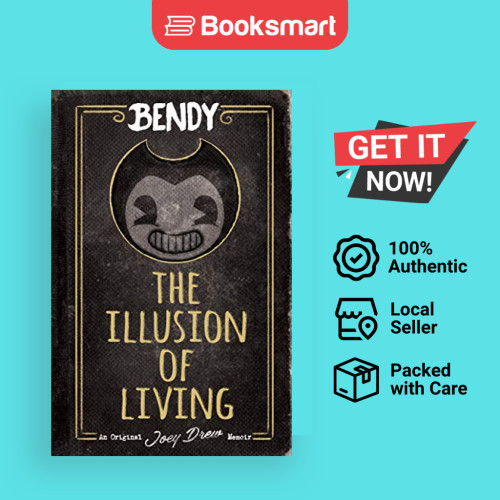 The Illusion Of Living An Afk Book Bendy - ปกแข็ง - อังกฤษ - 9781338715880