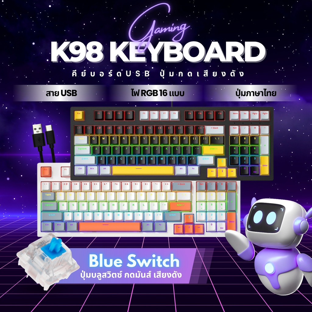 คีย์บอร์ดเกมมิ่ง K98 ปุ่มไทย USB Blue Switch Mechanical บลูสวิตซ์ RGB 16โหมด คีย์บอร์ด 98ปุ่ม gaming