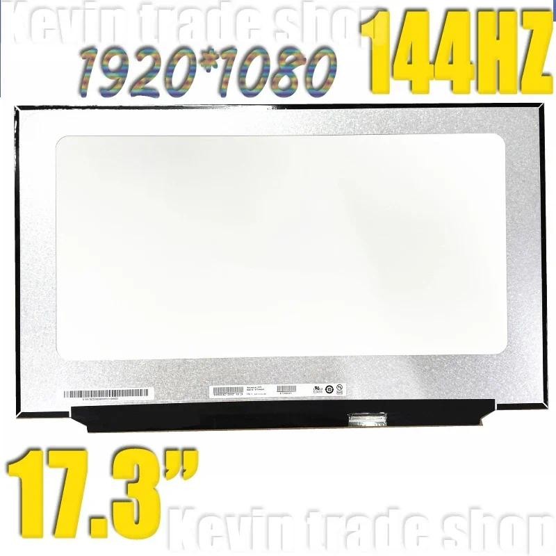 17.3 144HZ FHD B173HAN04.9 B173HAN04.8 B173HAN04.7 หน้าจอ LCD จอแสดงผล IPS LED แผง Matrix Matte เปลี