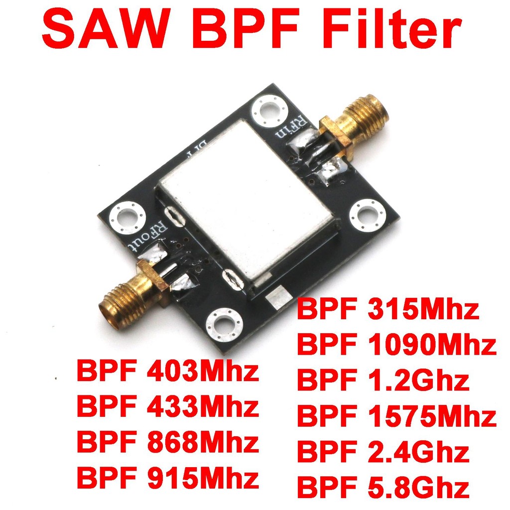 RF BPF 315M 433M 868M 915M 1090M 1.2G 1.5G 2.4G 5.8G SAW band pass กรองสําหรับวิทยุ SDR ไร้สายการสื่อสารสัญญาณตัวรับสัญญาณ