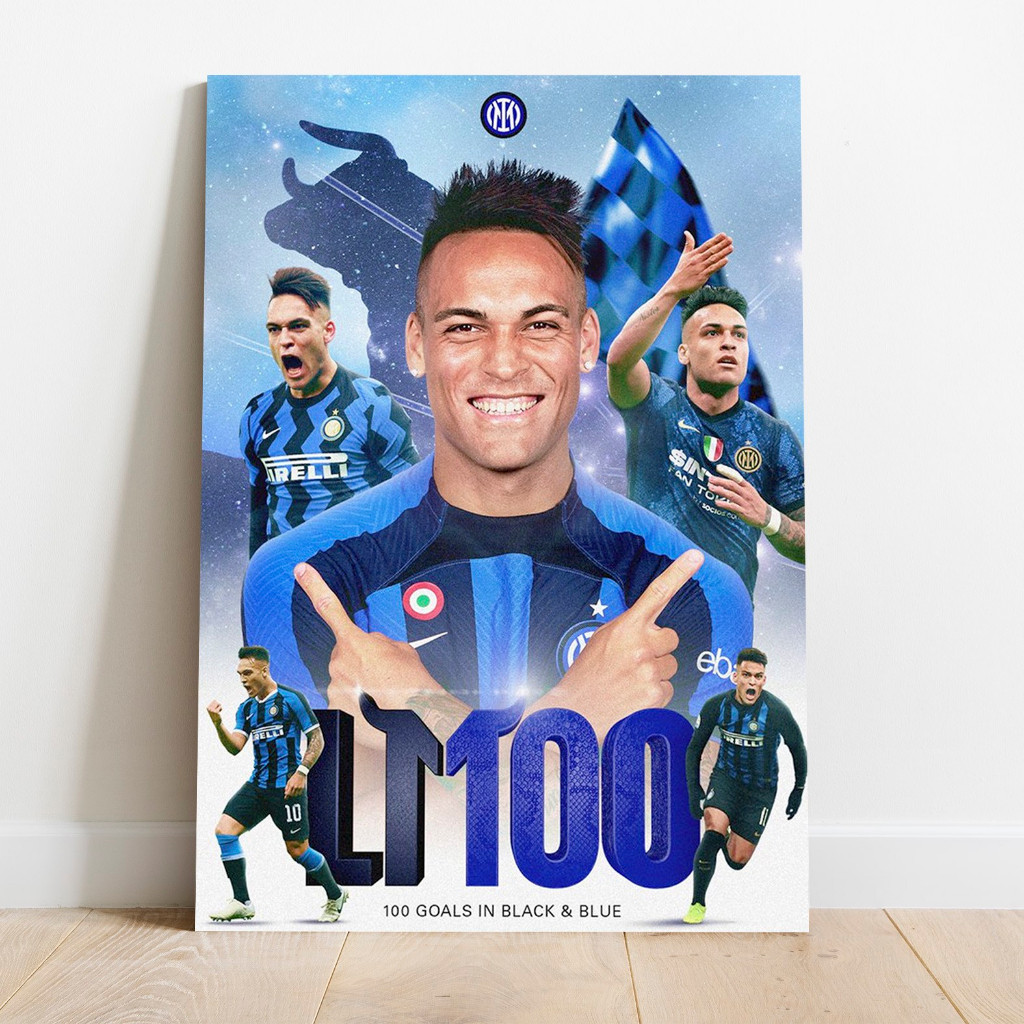โปสเตอร์ 10 Laautaro Martinez Gol Ke-100 อาชีพ Inter El Toro