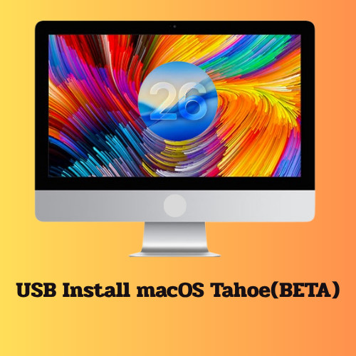 USB Install macOS Tahoe(26) (BETA) สำหรับติดตั้ง/ซ่อมแซม macOS #258